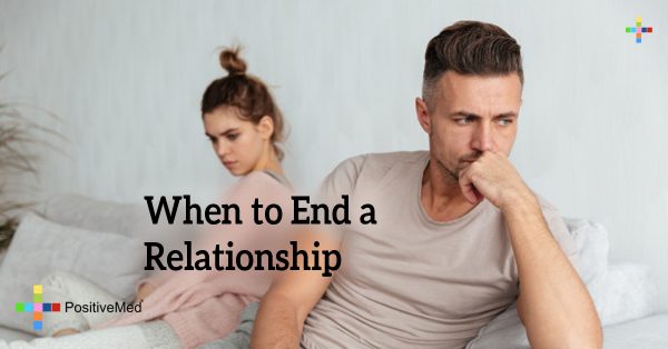 When It's Time to End A Relationship