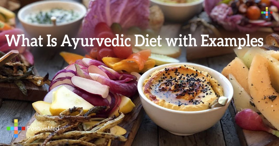 What Is Ayurvedic Diet With Examples 3895