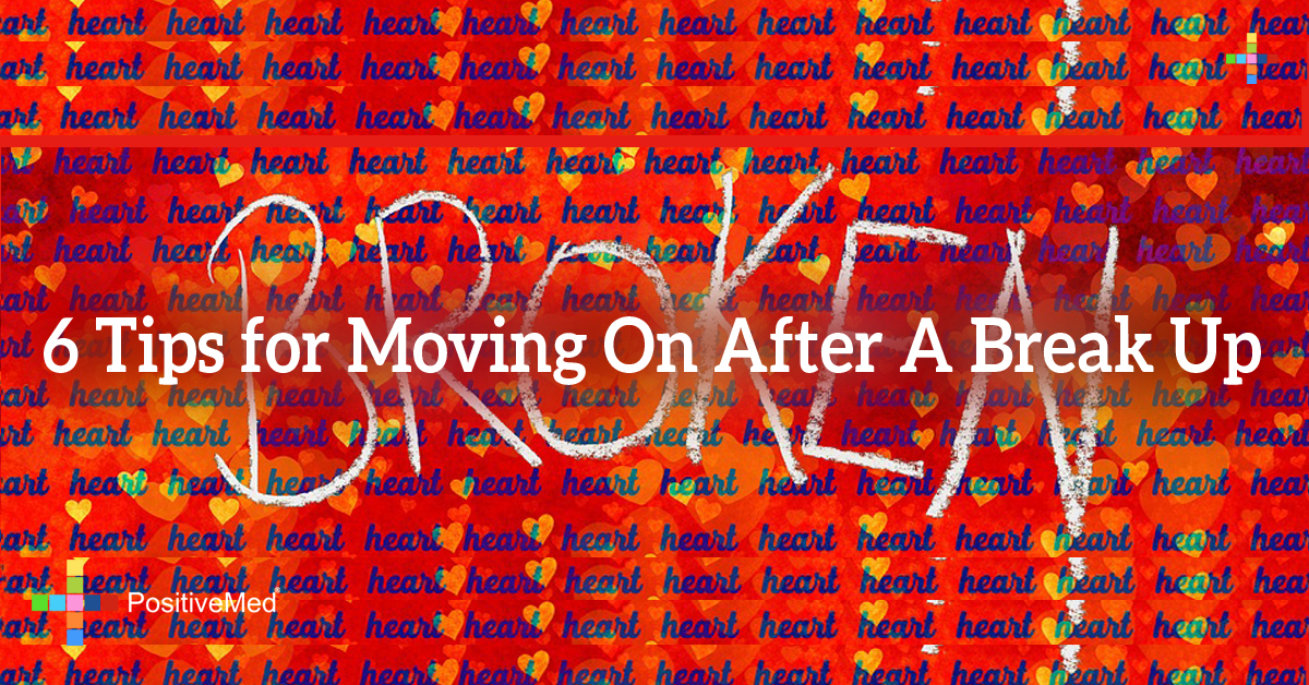 6-tips-for-moving-on-after-a-break-up