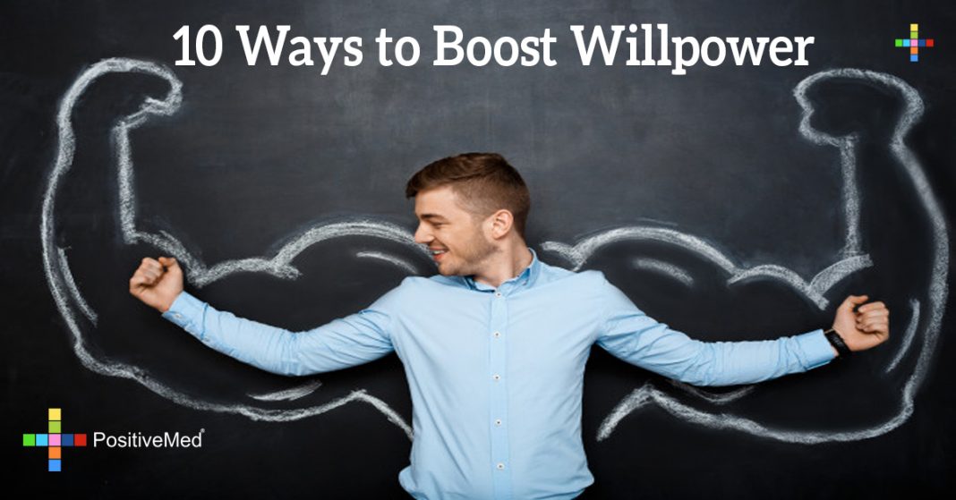 10 Ways To Boost Willpower