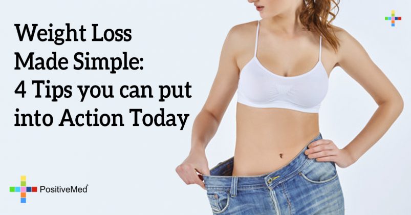 weight-loss-made-simple-4-tips-you-can-put-into-action-today