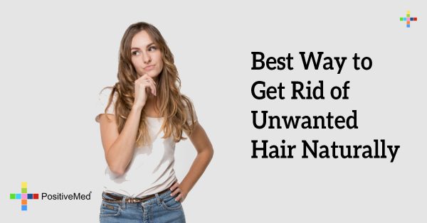 Best Way to Get Rid of Unwanted Hair Naturally