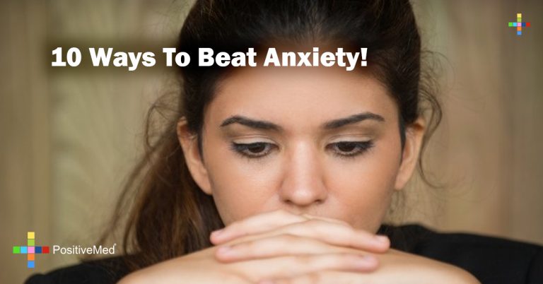 10 Ways To Beat Anxiety!