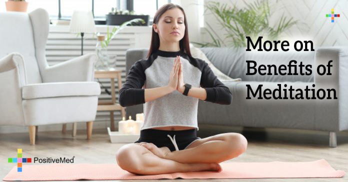 More on Benefits of Meditation - PositiveMed