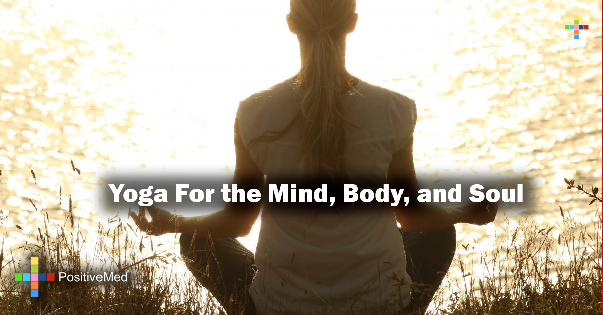 Yoga For The Mind Body And Soul Positivemed