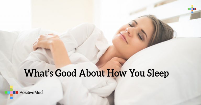 What's Good About How You Sleep - PositiveMed