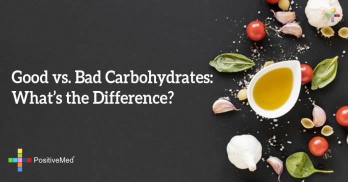 Good Vs Bad Carbohydrates Whats The Difference Positivemed 0324